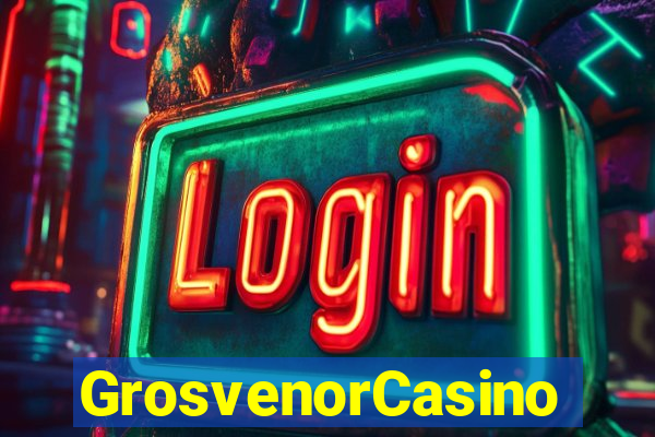 GrosvenorCasino