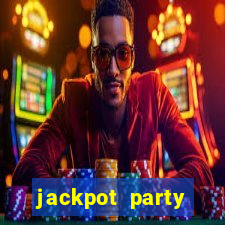 jackpot party casino games