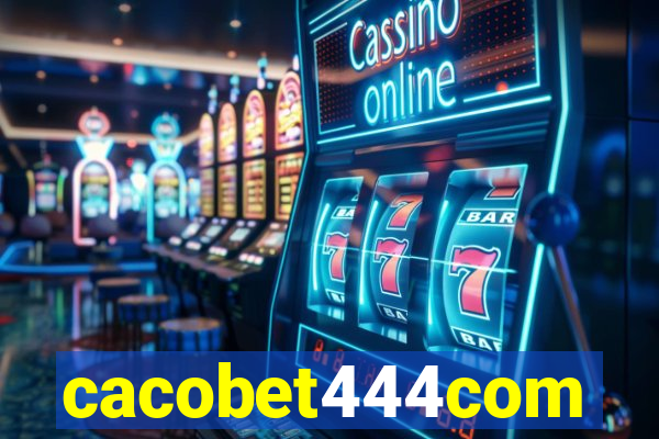 cacobet444com