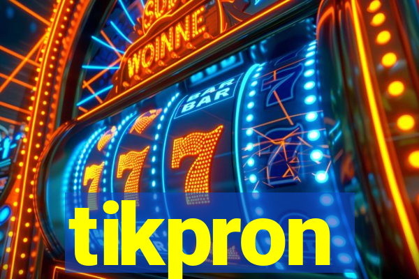 tikpron