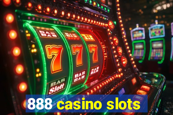 888 casino slots