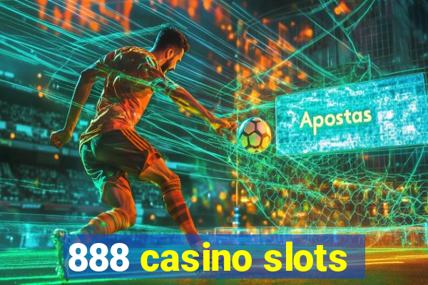 888 casino slots