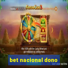 bet nacional dono