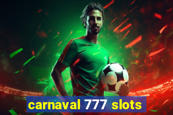 carnaval 777 slots