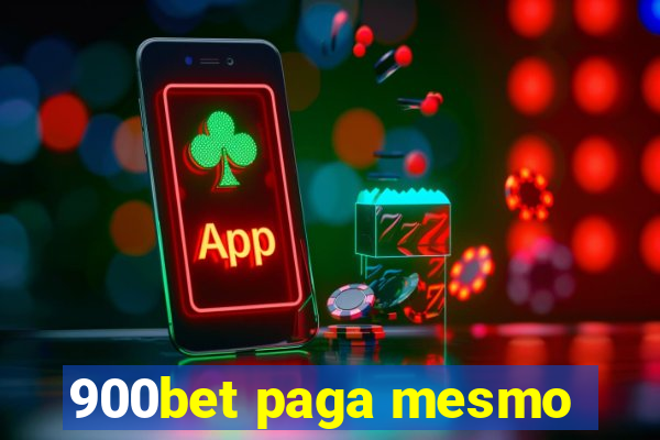 900bet paga mesmo