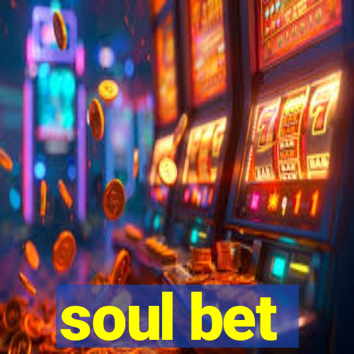 soul bet