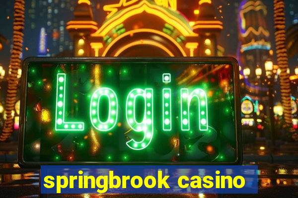 springbrook casino