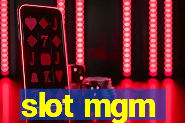 slot mgm