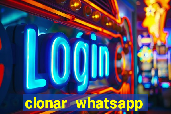 clonar whatsapp pelo email