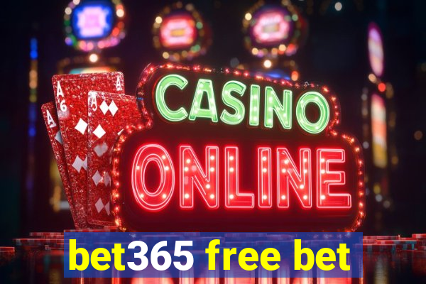 bet365 free bet