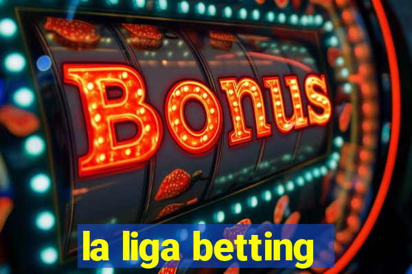 la liga betting