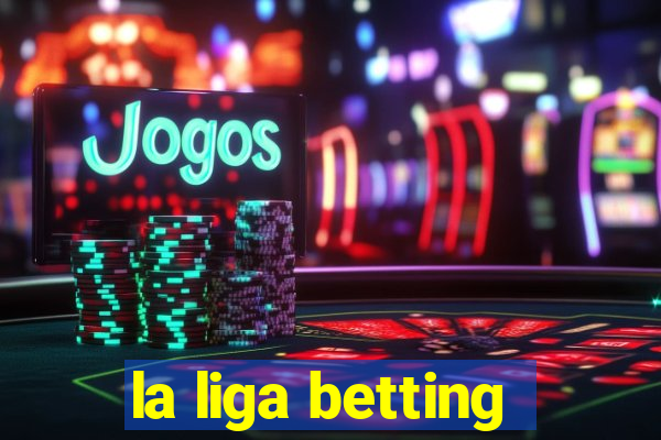 la liga betting