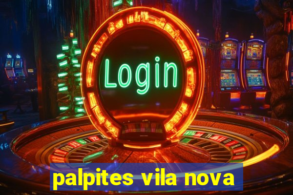 palpites vila nova