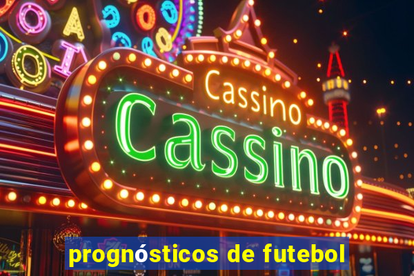 prognósticos de futebol