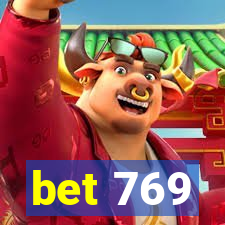 bet 769