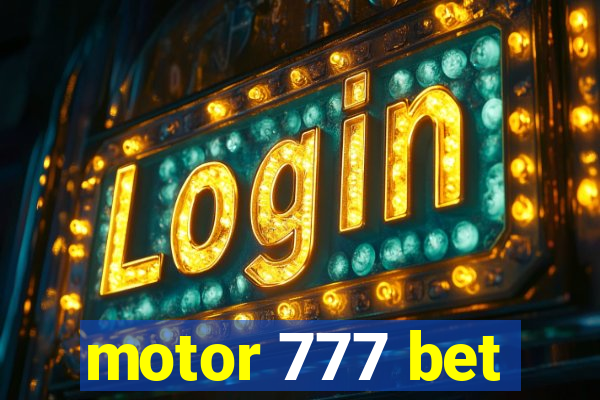 motor 777 bet