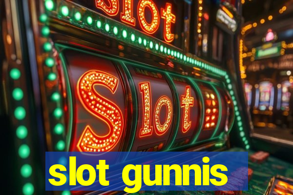 slot gunnis