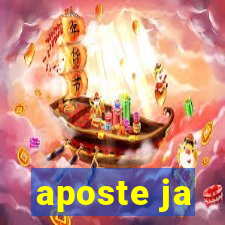 aposte ja