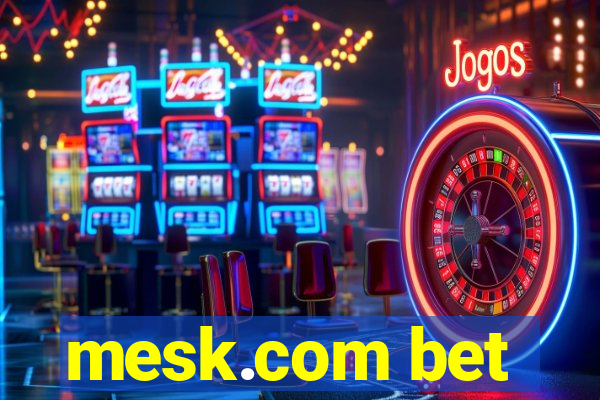 mesk.com bet