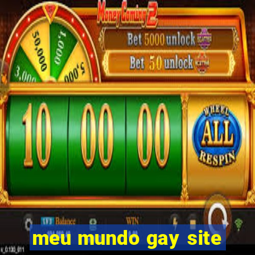 meu mundo gay site