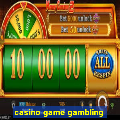 casino game gambling