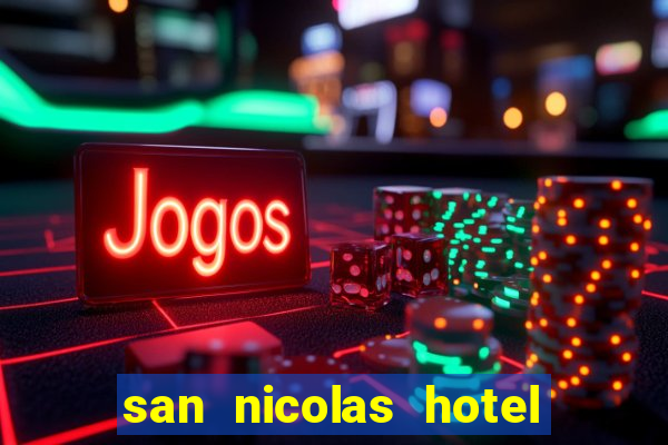 san nicolas hotel y casino