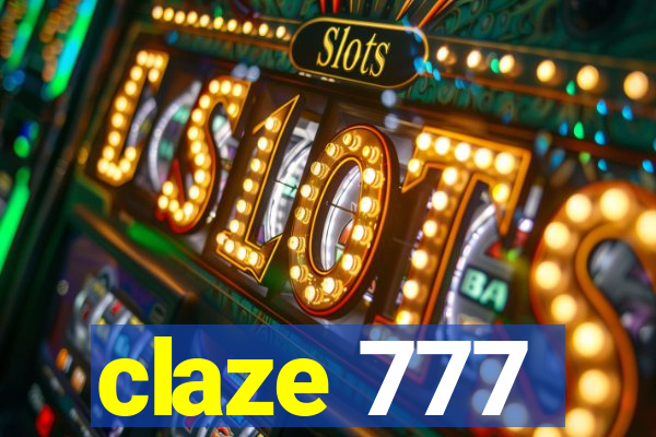 claze 777