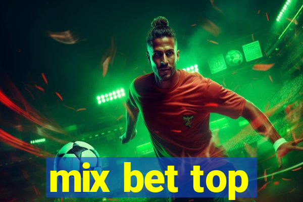 mix bet top