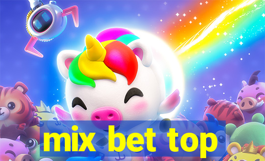 mix bet top