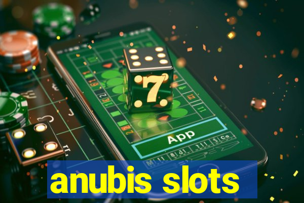 anubis slots