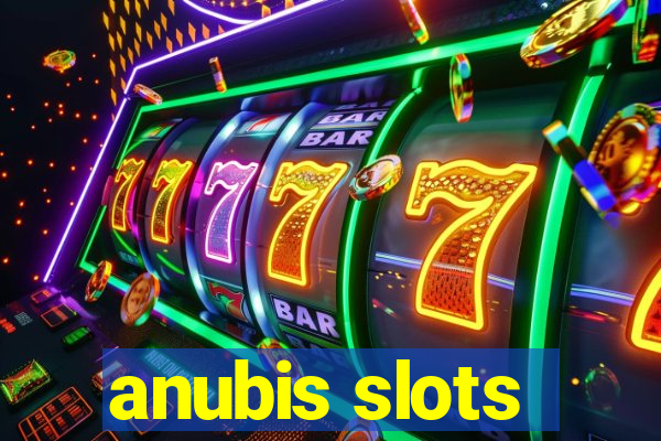 anubis slots