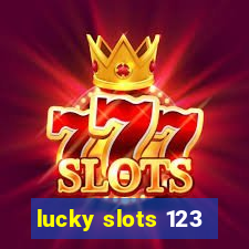 lucky slots 123