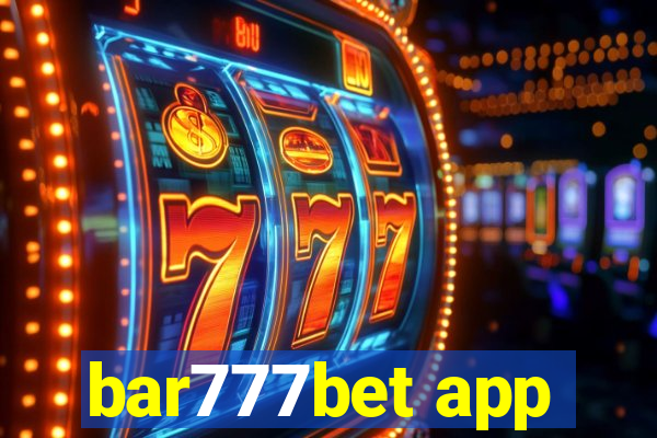 bar777bet app