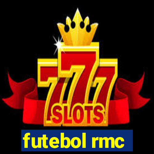 futebol rmc