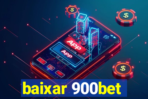 baixar 900bet