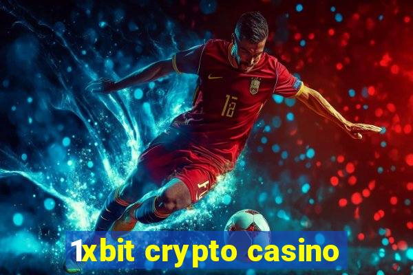 1xbit crypto casino