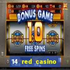 14 red casino bonus ohne einzahlung