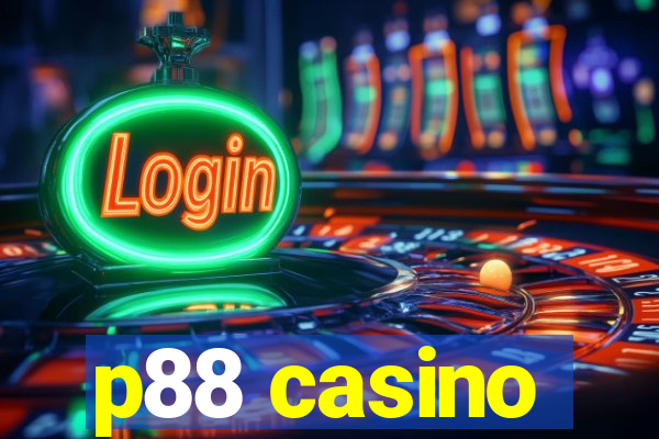 p88 casino