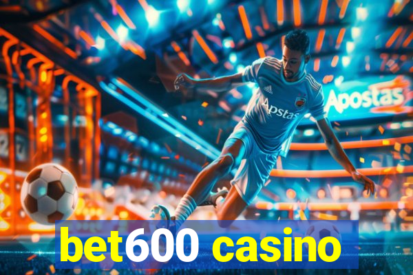 bet600 casino