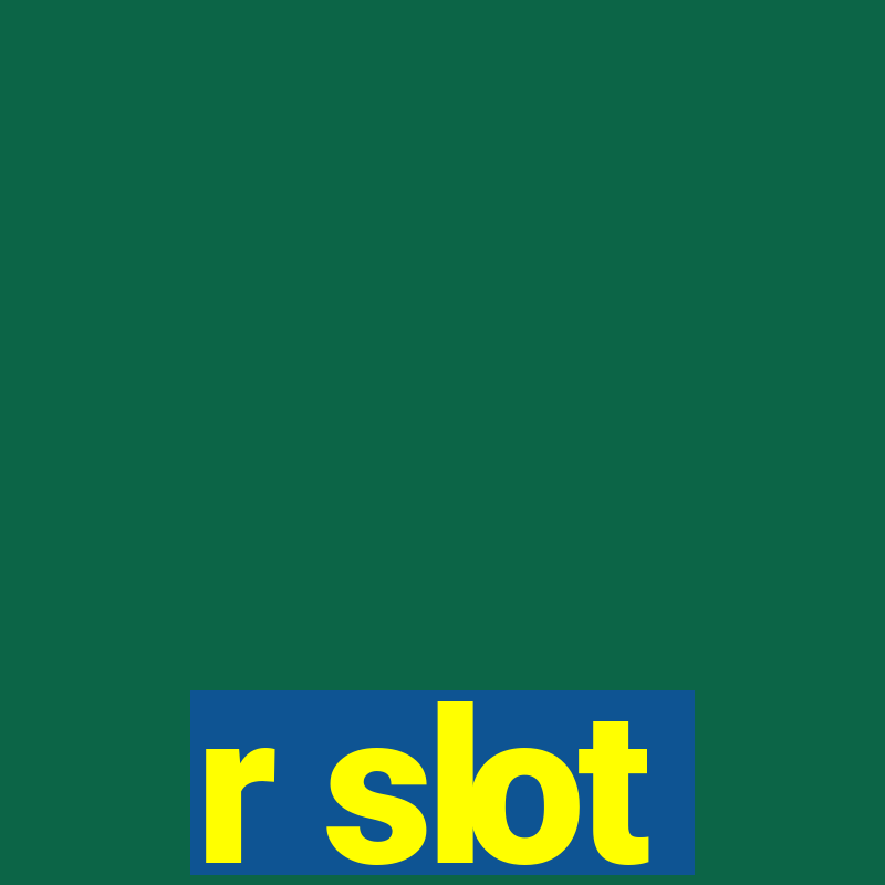 r slot