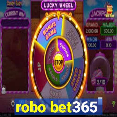 robo bet365