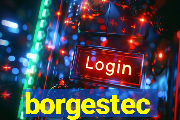 borgestec