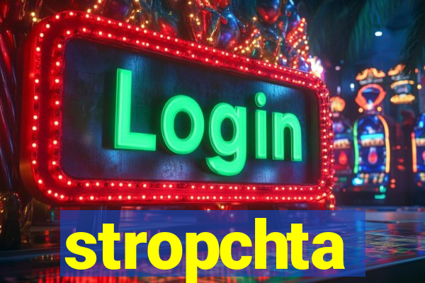 stropchta