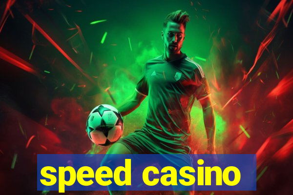 speed casino