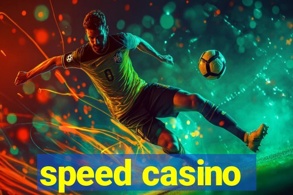 speed casino