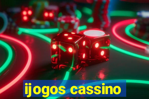 ijogos cassino