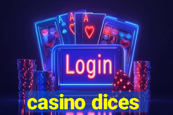 casino dices