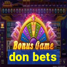 don bets