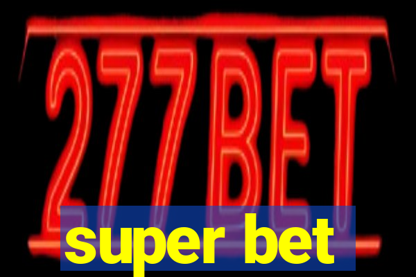 super bet