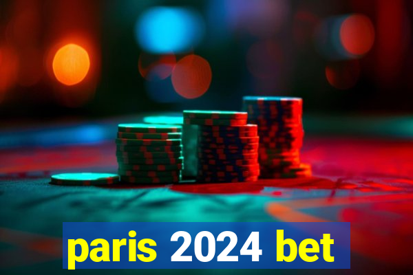 paris 2024 bet